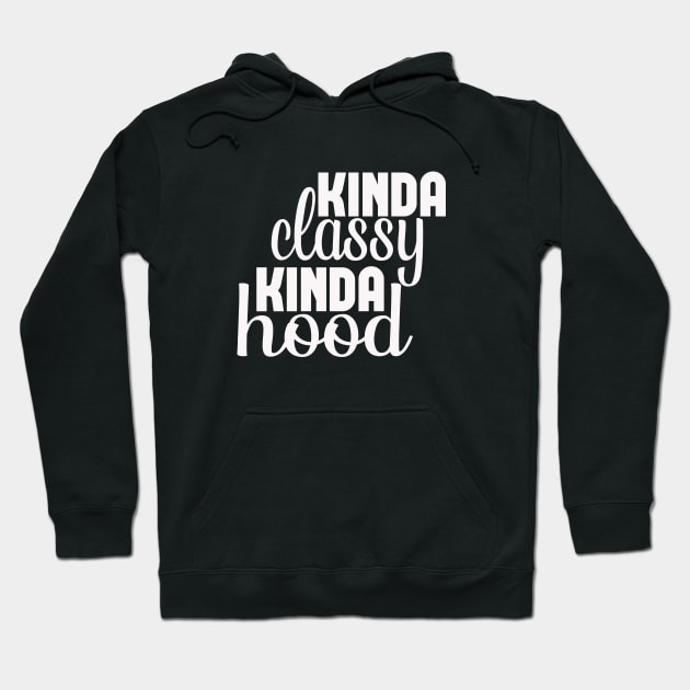 Kinda Classy kinda Hood, Workout, Fitness Tank Top, Yoga Shirt, Gym Shirt, Workout Shirt, Tank Tops with Sayings Hoodie by wiixyou